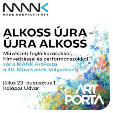30. Művészetek Völgye / MANK ArtPorta – Kalapos Udvar 30. Művészetek Völgye / MANK ArtPorta – Kalapos Udvar