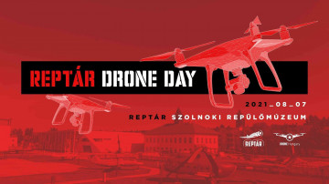RepTár Szolnoki Repülőmúzeum - Drone Day RepTár Szolnoki Repülőmúzeum - Drone Day