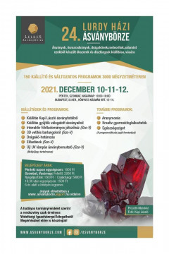24. Lurdy Házi Lelkes Ásványbörze december 10-11-12-ig 24. Lurdy Házi Lelkes Ásványbörze december 10-11-12-ig
