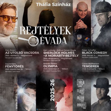 Rejtélyek Évadát hirdetett a Thália Színház! Rejtélyek Évadát hirdetett a Thália Színház!