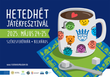Gyereknap ráadással - Hetedhét Játékfesztivál Székesfehérváron Gyereknap ráadással - Hetedhét Játékfesztivál Székesfehérváron