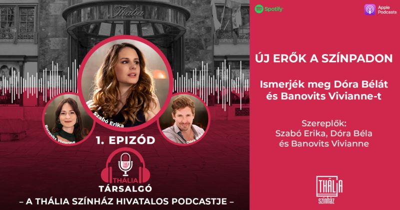 Megjelent a Thália Színház saját podcastje, a Thália Társalgó